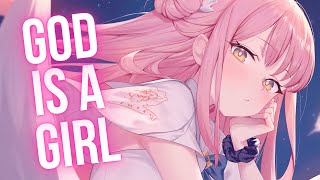 Nightcore - God Is A Girl (Lyrics)