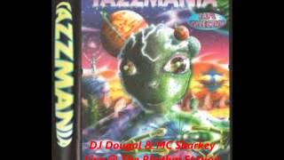DJ Dougal & MC Sharkey Tazzmania