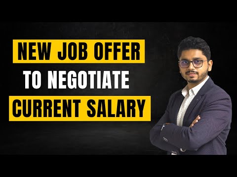 How To Use New Job Offer To Negotiate Your Current Salary | Saurav Pal