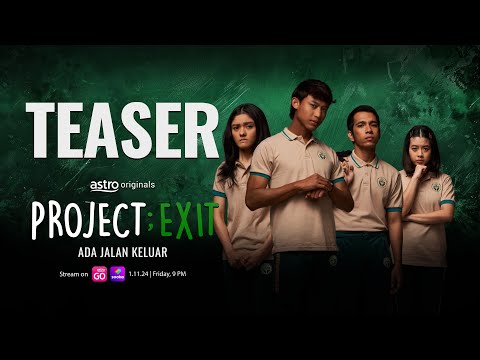PROJECT: EXIT - OFFICIAL TEASER | BERMULA 1 NOVEMBER 2024