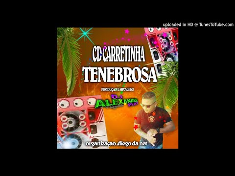 SET CARRETINHA TENEBROSA E DJ ALEXANDRE PLAY