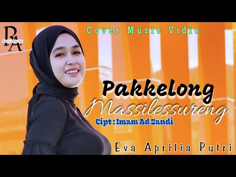 Lagu bugis//Pakkelong Massilessureng//Cipt: Shandy Restu~Cover: Eva Aprilia Putri & Shandy M