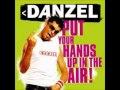 Danzel - Put Your Hands Up In The Air 