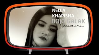 Nella Kharisma - Bojo Galak (Official Music Video)