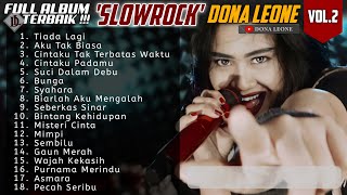 Download lagu FULL ALBUM SLOW ROCK TERBAIK DONA LEONE VOL. 2 | Woww VIRAL Suara Menggelegar Lady Rocker Indonesia mp3 Download lagu FULL ALBUM SLOW ROCK TERBAIK DONA LEONE VOL. 2 | Woww VIRAL Suara Menggelegar Lady Rocker Indonesia mp3