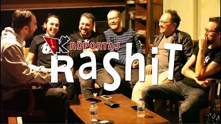 RASHİT "Telaşa Mahal Yok" Röportajı - 2018