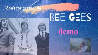 bee gees  ~  don&#39;t forget me ida / demo 1970