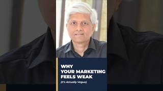 WHY YOUR MARKETING FEELS WEAK (It's Actually Vague)