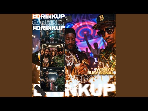 Drink up (Problems Away) (feat. Busy Signal)