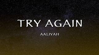 Download lagu Aaliyah - Try Again (Lyrics) mp3