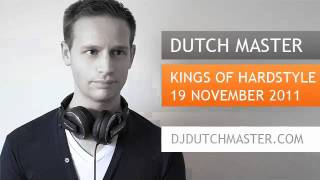 Dutch Master - Kings of Hardstyle liveset 19-11-2011 - Beursgebouw Eindhoven The Netherlands