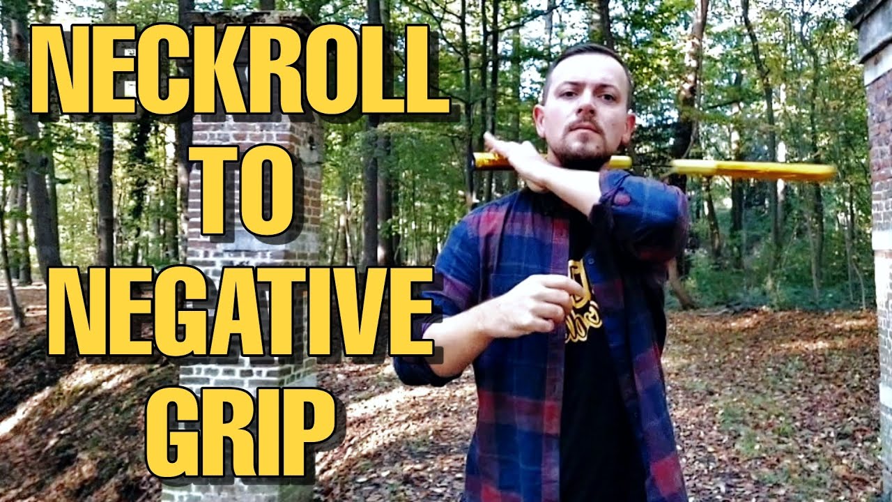 Neckroll to Negative Grip