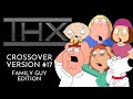 THX Logo Christopher Spielberg Crossover Version 17 Family Guy Edition