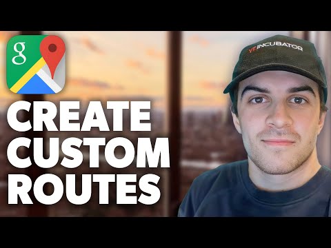 How To Create Custom Route On Google Maps (2024 Guide)