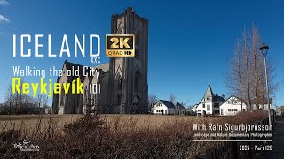 Iceland XXX – Walking the old Reykjavik City 101 │ Part 125