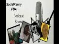 PUA Politics + Johnny Berba The Pickup Hypocrite - Socialkenny's Podcast Show Ep.#13 [10-04-14]