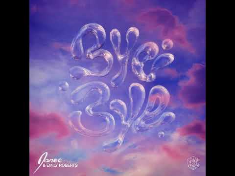 Janee & Emily Roberts - Bye Bye