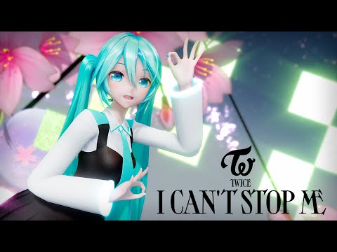 [MMD] TWICE "I CAN'T STOP ME" [Motion DL]
