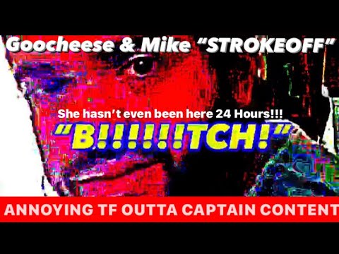 Goocheese ANNOYING TF outta Captain Content w/ Mike! @CaptainContentLive @goocheese6994 @strokeoff