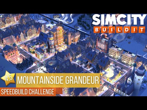 Hîsùvåk - SimCity BuildIt Speedbuild (Mountainside Grandeur)