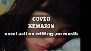 Download lagu COVER SEVENTEN KEMARIN VOCAL NO MUSIK mp3 Download lagu COVER SEVENTEN KEMARIN VOCAL NO MUSIK mp3