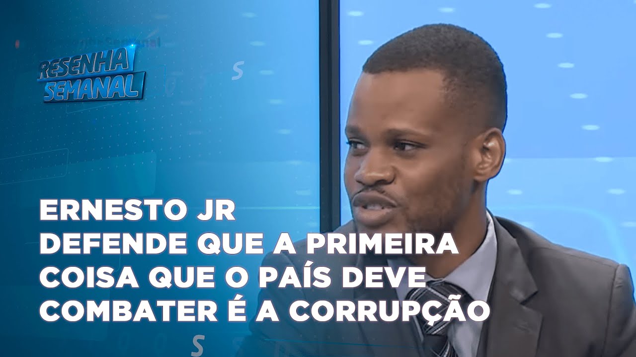 #resenhasemanal: Ernesto Jr defende que a primeira coisa que o país deve combater é a corrupção