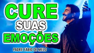 QUAL É A FERIDA EMOCIONAL QUE VOCÊ PRECISA CURAR HOJE?  Pe.  Fábio de Melo