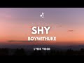 BoyWithUke Shy Lyrics