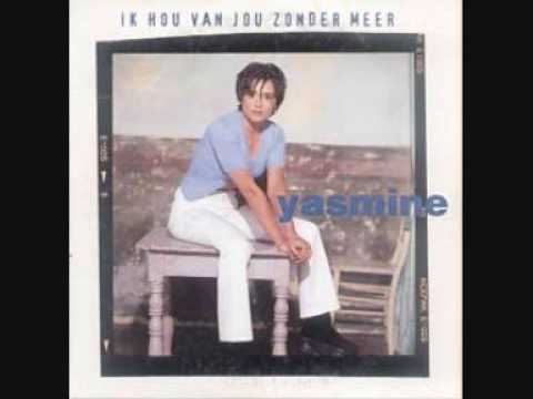 Ik Hou Van Jou Zonder Meer - Yasmine
