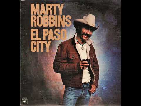 Marty Robbins El Paso City