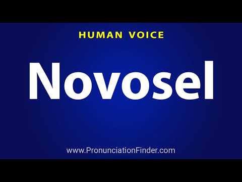 How To Pronounce Novosel
