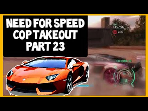 NEED FOR SPEED UNDERCOVER [BEST RACING GAMES] PART 23 | COP TAKEOUT (4K 60 FPS)