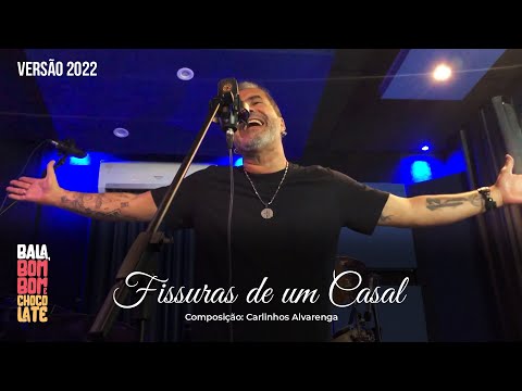 Fissuras de um Casal - Bala, Bombom e Chocolate