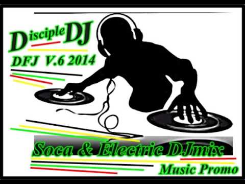 GOSPEL SOCA PRAISE @DiscipleDJ MIX REGGAETON ELECTRIC DANCE DJMix March 2014