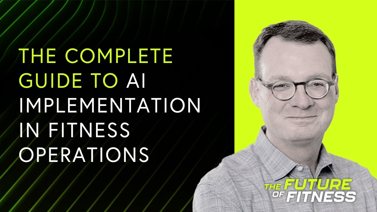Bill Davis - The Complete Guide to AI Implementation in Fitness Operations