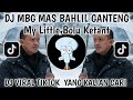 MY LITTLE BOLU KETAN MBG MAS BAHLIL GANTENG LAGU MBG VIRAL TIKTOK TERBARU 2026 YANG KALIAN CARI