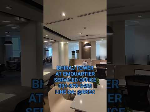 Bangkok Office For Rent Phromphong Serviced Office Bhiraj Tower At Emquartier Office Building Fully-Furnished Serviced Office 1 Workstation Rental Price 9,790 THB/month closed to BTS Phrom Phong, Asoke, Sukhumvit Raod – รูปที่ 2