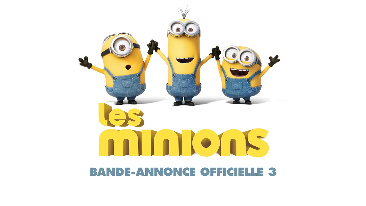 Les Minions - Bande-annonce 3 VF