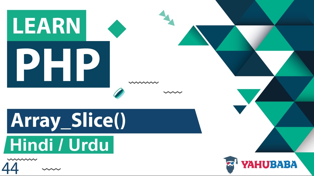 PHP Array_Slice Function Tutorial in Hindi / Urdu