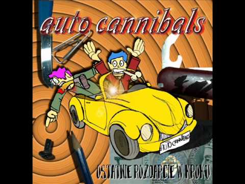 Auto Cannibals - Strasznie okrutny