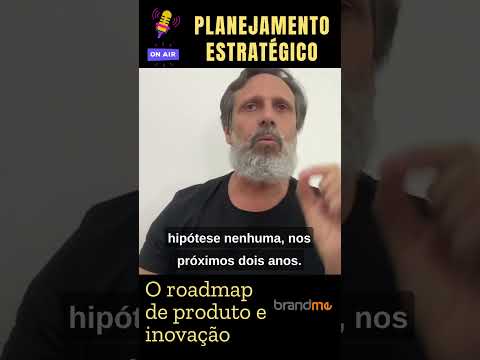 O roadmap de produtos e a inovação