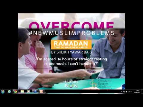 Overcome - #NewMuslimProblems Webinar by Mirza Yawar Baig