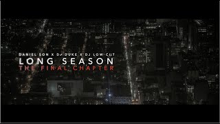 Daniel Son x Dj Duke x Dj Low Cut "Long Season" (Prod Dj Low Cut)