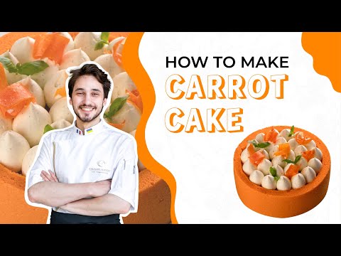 Modern Carrot cake with classic flavor | Professional Chef's recipe| Baking with KICA Academy