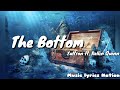 Yultron - The Bottom (ft. Kellin Quinn) {Lyrics} || Music Lyrics Nation Yultron - The Bottom (ft. Kellin Quinn) {Lyrics} || Music Lyrics Nation
