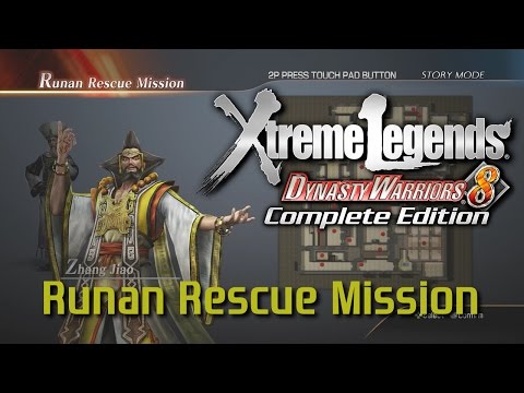 Dynasty Warriors 8 Xtreme Legends | Runan Rescue Mission (Other Xtreme Legend Stages Ep.1)