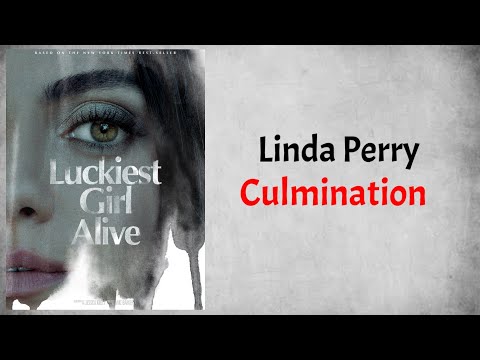 Linda Perry - Culmination (Audio) (From Luckiest Girl Alive)