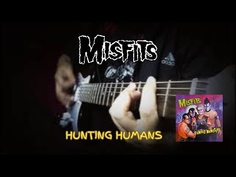 Hunting Humans - Misfits