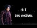 911 Full Song Lyrics Sidhu Moose Wala 911 Sidhu Moose Wala Lyrics