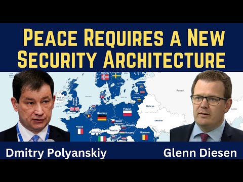 Dmitry Polyanskiy: Peace Requires a Pan-European Security Architecture